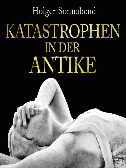 Title details for Katastrophen in der Antike by Holger Sonnabend - Wait list